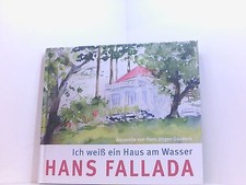 Ich weiß ein Haus am Wasser