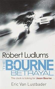 The bourne betrayal - von, robert