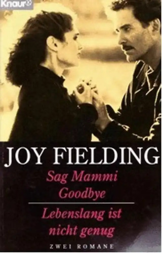 Sag mammi goodbye lebenslang - mammi, /lebenslang