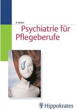 Psychiatrie für Pflegeberufe