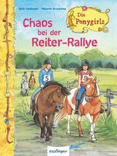 Die Ponygirls 07. Chaos bei der Reiter-Rallye von R... | Buch | Zustand sehr gut