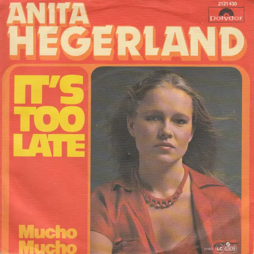 Anita hegerland its too - late, /