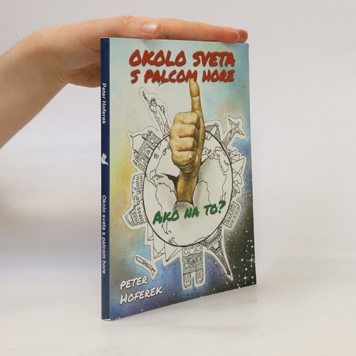 Okolo sveta palcom hore - okolo, hore 