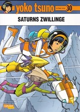 YOKO TSUNO 30 - SATURNS ZWILLINGE - ROGER LELOUP - CARLSEN 2022 - TOP