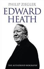 Edward Heath : The Authorised