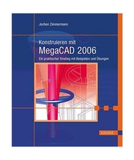 Konstruieren mit MegaCAD 2006