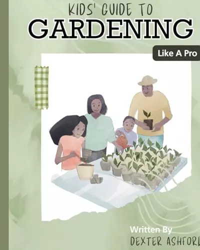 Kids guide gardening - kids, like
