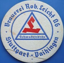 Alter Bierdeckel VK Brauerei Rob. Leicht Schwabenbräu AG Stuttgart um 1938-40