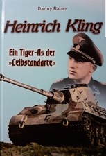 Heinrich Kling - Ein Tiger-As