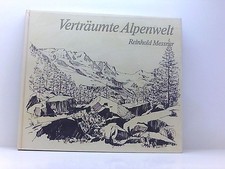 Vertäumte Alpenwelt. Messner