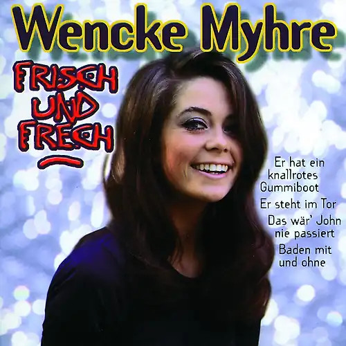 Wencke myhre frisch und - myhre,