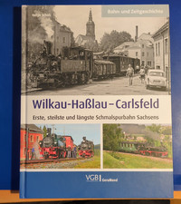 Wilkau-Haßlau - Carlsfeld | Helge Scholz | 2022 | Bahn Zeitgeschichte