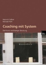 Coaching mit System: Die Kunst