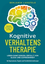 Kognitive Verhaltenstherapie - Selbsthilfe-Strategien für den Alltag | Langfeld