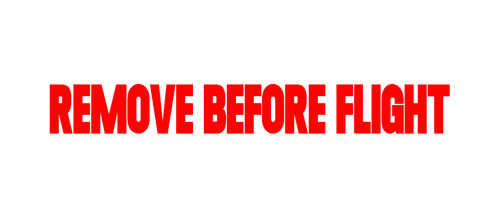 Aufkleber remove before flight - aufkleber,