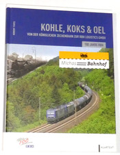 Kohle, Koks & Oel Zechenbahn
