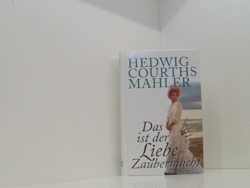 Das ist der liebe zaubermacht - das,