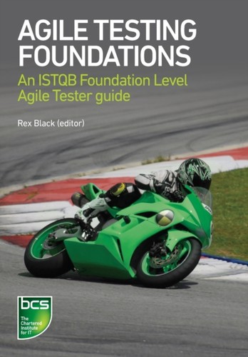 Agile testing foundations - agile, by