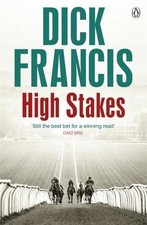 High Stakes, Dick Francis
