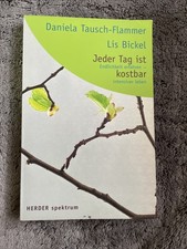Jeder Tag ist kostbar von Tausch-Flammer & Bickel