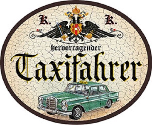 Taxifahrer nostalgieschild - +,
