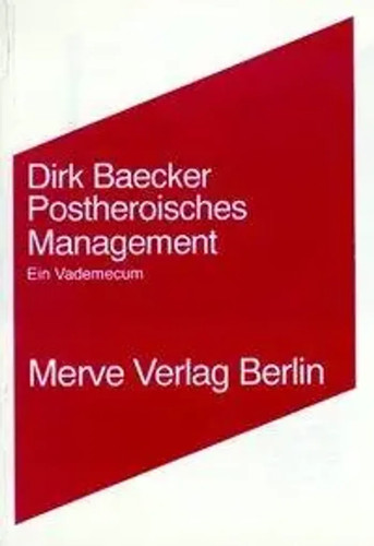 Postheroisches management - postheroisches, |