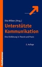 Unterstützte Kommunikation: Eine Einführung in Theori... | Buch | Zustand sehr gut