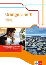 Orange Line 3: Workbook mit Audios Klasse 7 (Orange Line. Ausgabe ab 2014)
