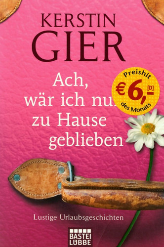 Ach wär ich - zu, hause