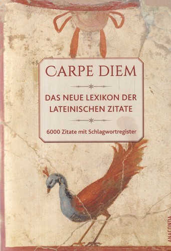 Carpe diem das neue lexikon - carpe,