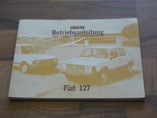 FIAT 127 Super / Special 1981 Betriebsanleitung Bedienungsanleitung Handbuch
