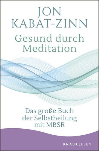 Gesund durch meditation - gesund, jon