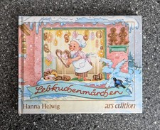 Lebkuchenmärchen von Hanna Helwig Weihnachten Kinderbuch ars edition