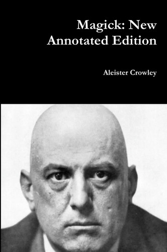 Magick new annotated - annotated, edition