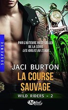Wild Riders, T2 : la Course Sauvage von Burton Jaci | Buch | Zustand sehr gut
