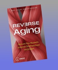 Reverse Aging Jürgen Gießing
