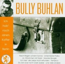 Bully buhlan ich hab - bully,