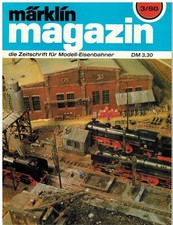 Märklin Magazin 1980 Ausgabe