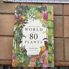 Around the World in 80 Plants
