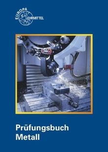 Prüfungsbuch metall - prüfungsbuch,
