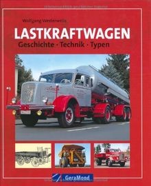 Lastkraftwagen geschichte - lastkraftwagen.,