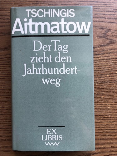 Aitmatow der tag - aitmatow, "