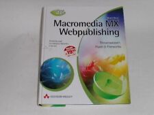 Bauer, Herbert Macromedia MX Webpublishing: Dreamweaver, Flash und Fireworks (DP