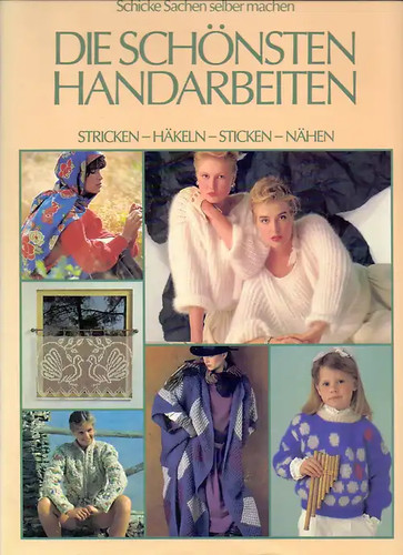 Die schönsten handarbeiten - schönsten,