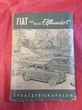 FIAT 1100 "Der Neue Elfhundert" - Ersatsteilkatalog 1957,mit 65 Tafeln