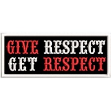 Gestickter Aufnäher Patch GIVE GET RESPECT 10x4cm Moped Biker Kutte Lifestyle M2