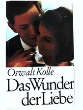 Oswalt Kolle: Das Wunder der