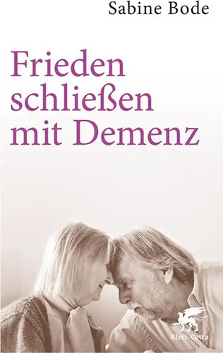 Frieden schließen mit - , demenz