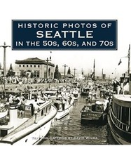 Historic Photos of Seattle in