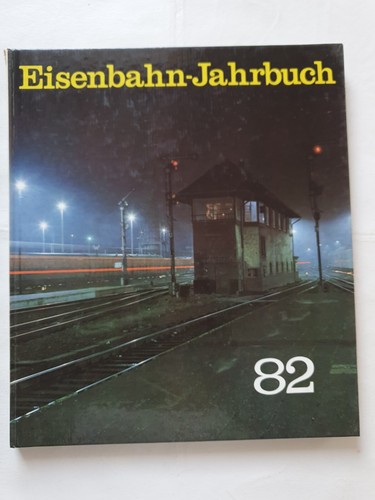Eisenbahn jahrbuch 1982 - eisenbahn,
